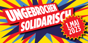 Ungebrochen Solidarisch Logo 1. Mai