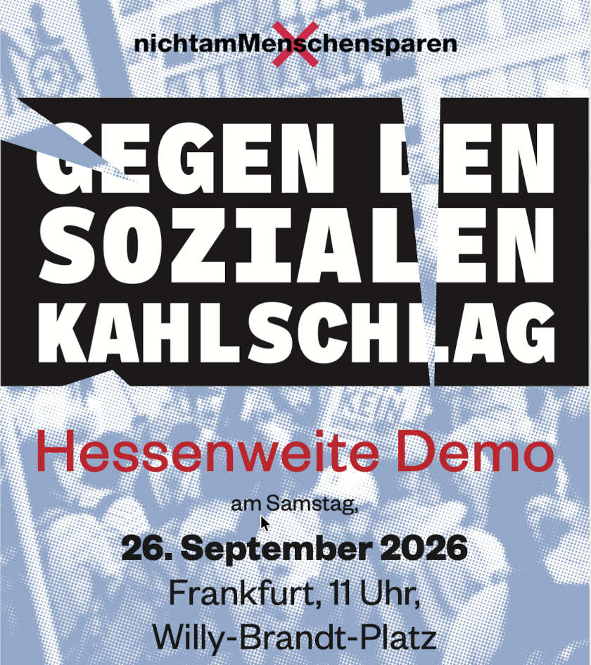 Nicht am Menschen sparen. Demoplakat
